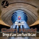 Colin Hudd - Strings of Love (Love Found Me Love) (Dub)