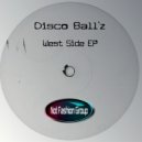 Disco Ball'z - Is He Crazy