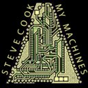 Steve Cook - Me & My Machine (Original Mix)