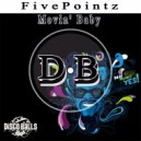 FivePointz - Movin\' Baby (Original Mix)