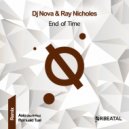 DJ Nova (Miami), Ray Nicholes - End Of Time (Asio (aka R-Play) Remix)