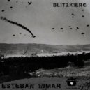 Esteban Inmar - Blitzkierg (Original Mix)
