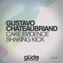 Gustavo Chateaubriand - Shaking Kick (Original Mix)