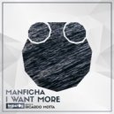 Manficha - I Want More (Ricardo Motta Remix)