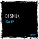 DJ Smilk - Coming