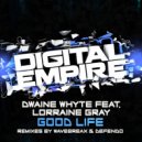 Dwaine Whyte feat. Lorraine Gray - Good Life