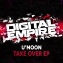 U\'moon - Take Over (Original Mix)