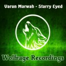 Varun Marwah - Starry Eyed (Original Mix)