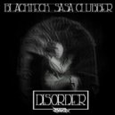 Blackteck, Sonix & Sasa Clubber - Disorder (Original Mix)