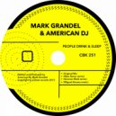 Mark Grandel & American DJ - People Drink & Sleep (Miguel Alvarez Remix)