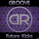 Future Kicks - Groove (Original Mix)
