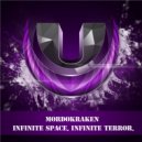 Mordokraken - Infinite Space. Infinity Terror