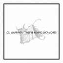 Oli Warriner - Twelve Young Sycamores (Bird of Paradise Mix)