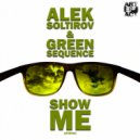 Alek Soltirov & Green Sequence - U Know