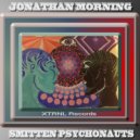 Jonathan Morning - Smitten Psychonauts (Original Mix)
