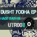 Hady Basha - Dusht Yodha (Silva\'s Love For War Substitution Remix)