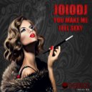 JoioDJ - You Make Me Feel Sexy (JoioDJ Old School Piano Mix)