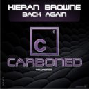 Kieran Browne - Back Again (Original Mix)