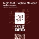Taglo feat. Daphné Maresca - Never Give Up (Vanity In Mind Remix)
