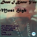 Most High - Don't I Know You
