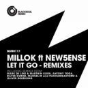 Millok feat. New5ense - Let It Go (PachangaStorm & Oliver Deuerling Remix)