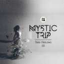 Mystic Trip - Simon Says (Original Mix)