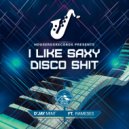 D'Jay Mint Ft Rameses - I Like Saxy Disco Shit