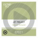 Jet Project - I Got What You Want (Ejeca Remix)
