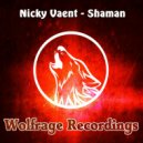 Nicky Vaent - Shaman (Original Mix)