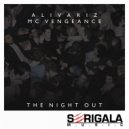 Alivariz feat. MC Vengeance - The Night Out (Original Mix)