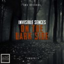 Invisible Senses - On The Dark Side (Original Mix)