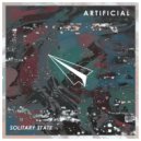 Artificial ft. Ben Sihombing - Solitary State (Greybox Remix)