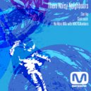 Them Noisy Neighbours & NRKY&Numbers - No More Milk (Original Mix)
