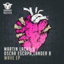 Martin Lacroix, Oscar Escapa, Lander B - Deja Vu