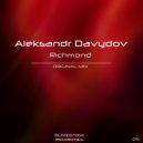 Aleksandr Davydov - Richmond (Original Mix)