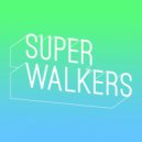 Superwalkers - Kings