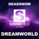 Deadsnow - Dreamworld