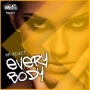 RR Reject - Everybody