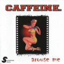Caffeine - Wrong Way To Forget