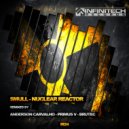 Smull - Nuclear Reactor (Primus V Remix)