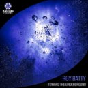 Roy Batty - Dark Matter