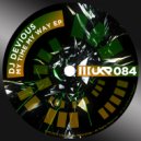 DJ Devious - Work Them Bitches