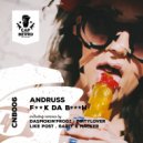 Andruss - Fuck Da Bitch (Gariy & Hacker Remix)
