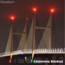 Bizzartech - Bridge (Original Mix)