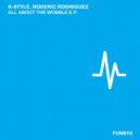 K-Style, Roderic Rodriguez - Pop Up Round (Original Mix)