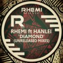 Rhemi Ft Hanlei - Diamond