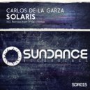 Carlos De La Garza - Solaris (D\'nial Remix)