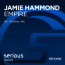 Jamie Hammond - Empire (Original Mix)