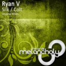Ryan V - Colt (Original Mix)