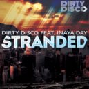 Dirty Disco feat Inaya Day - Stranded (Giuseppe D Remix Dub)